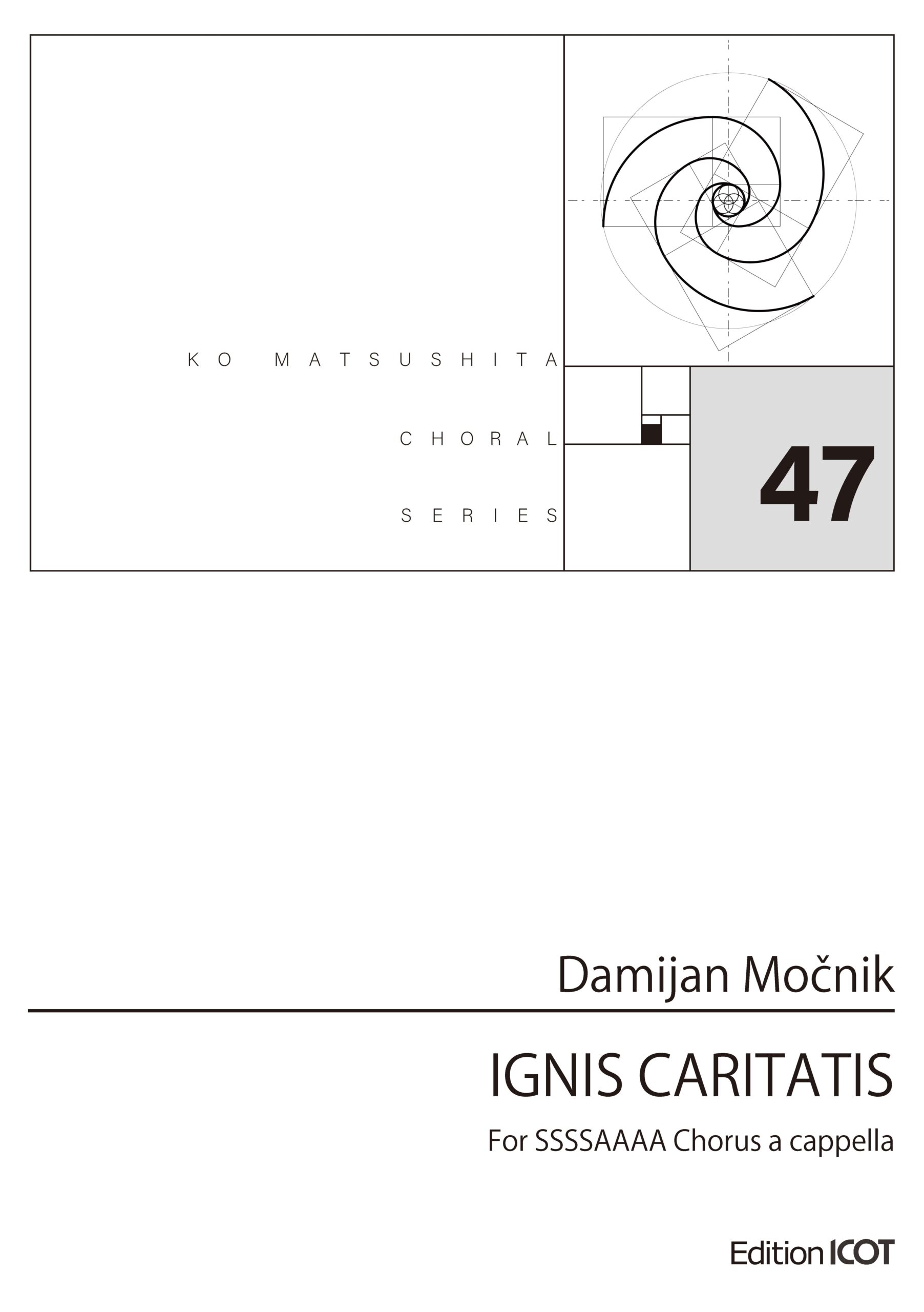 Ignis Caritatis 合唱楽譜の出版 東京国際合唱機構